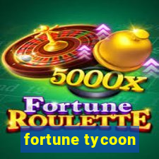 fortune tycoon